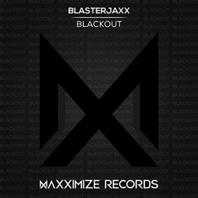 BLASTERJAXX - BLACKOUT